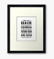 You Are Braver Than You Believe Winnie The Pooh Framed Print