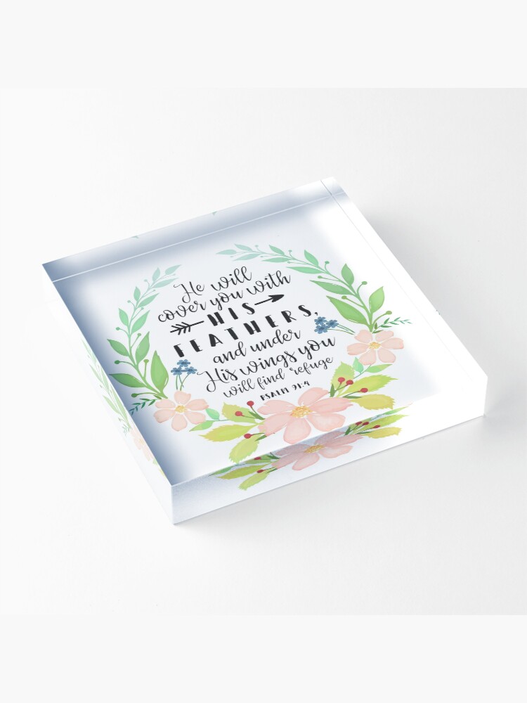 Alternate view of Psalm 91:4, He Will Cover You With His Feathers Acrylic Block