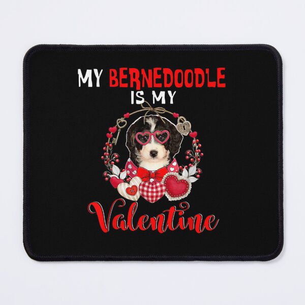 Item preview, My Bernedoodle Is My Valentine Funny Dog Lover T-Shirt designed and sold by jounior ⭐⭐⭐⭐⭐.