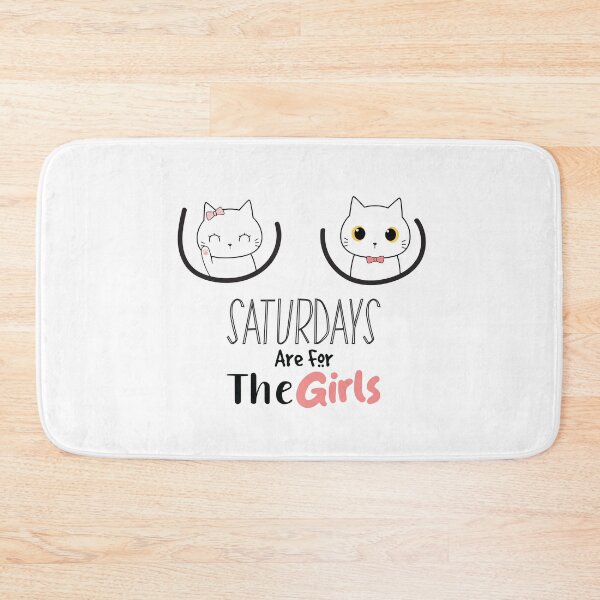 Item preview, Saturdays Are For The Girls Cute Funny Kitten designed and sold by VIKING  PROJECT.