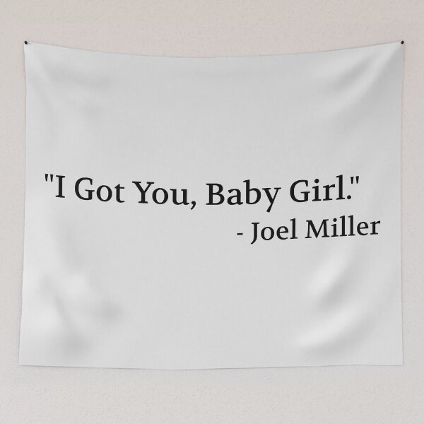 Item preview, Joel Miller Quote Text Design [Black Variant] designed and sold by HeyFellowKids.