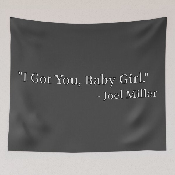 Item preview, Joel Miller Quote Text Design [White Variant] designed and sold by HeyFellowKids.