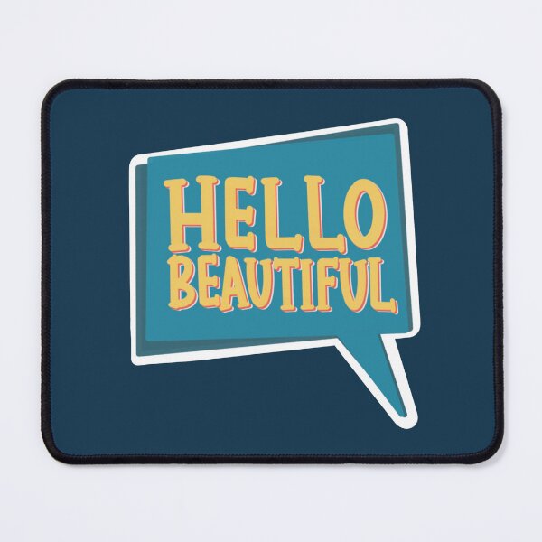 Item preview, Hello Beautiful! designed and sold by ShareJoy.