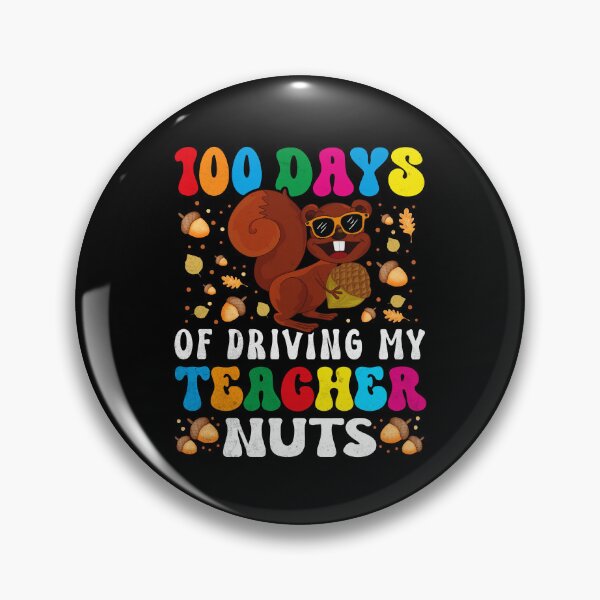 Item preview, 100 Days of Driving my Teacher Nuts Squirrel 100th Day of School designed and sold by Zulfiqqar.