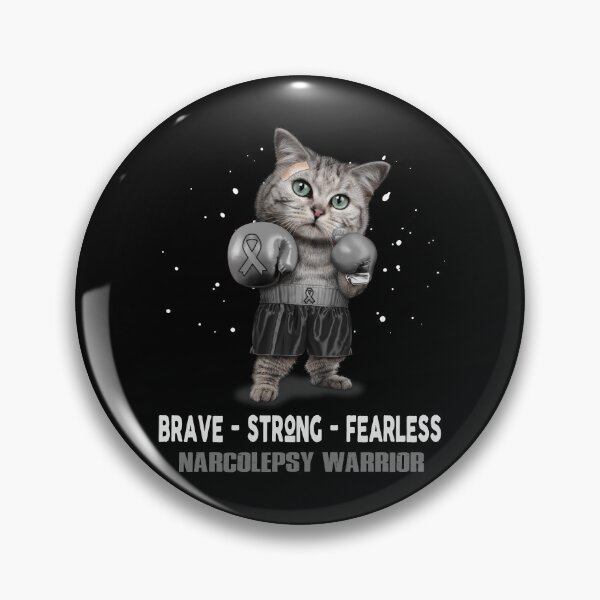 Item preview, Narcolepsy Warrior - BRAVE STRONG FEARLESS designed and sold by Berriosly.