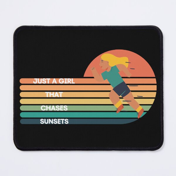 Item preview, Just A Girl That Chases Sunsets designed and sold by NikkosDesigns.