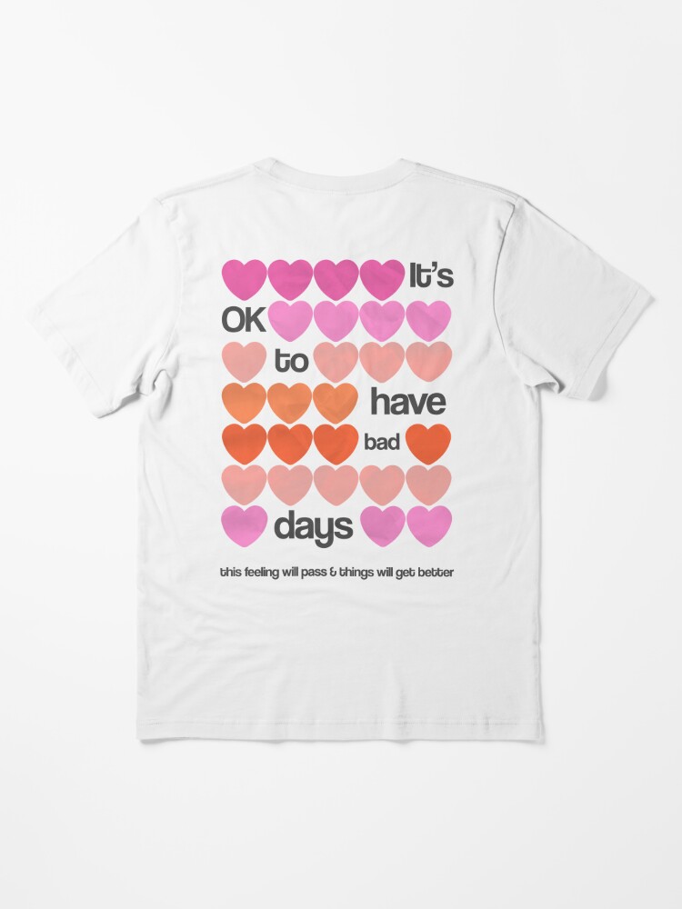 It's OK to have bad days. Aesthetic Apartment Wall Decor Cute | Essential  T-Shirt