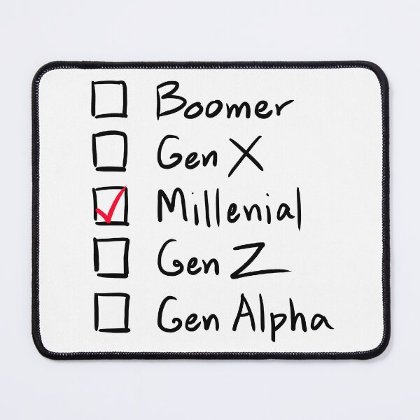 Item preview, Which Generation Are You?  For Millenials, Black Text designed and sold by markeralchemy.