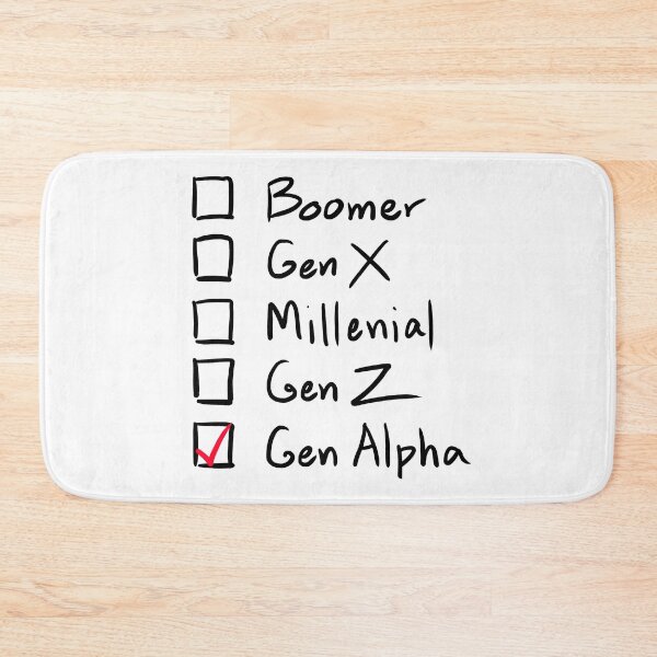 Item preview, Which Generation Are You?  For Gen Alpha, Black Text designed and sold by markeralchemy.