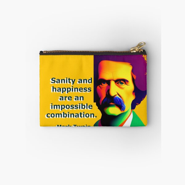 Item preview, Sanity and Happiness, the impossible Combination designed and sold by JoanNinjaHen.