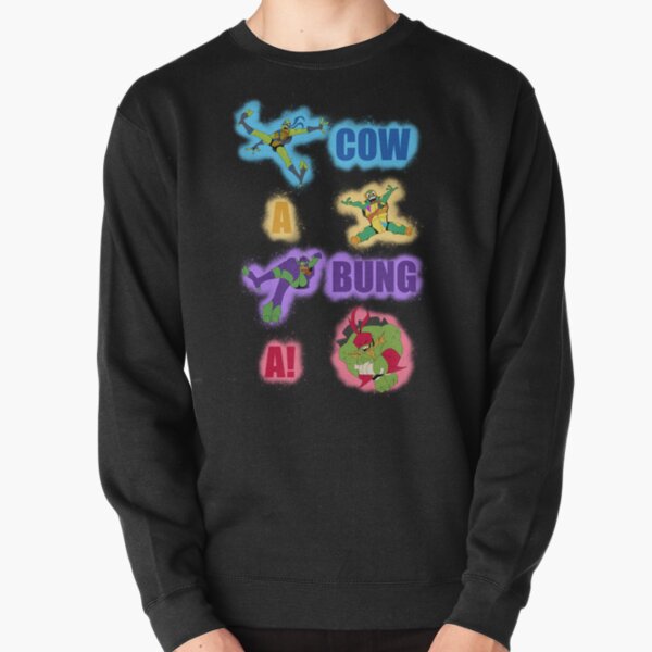 Cowabunga! (with spray paint) Pullover Sweatshirt