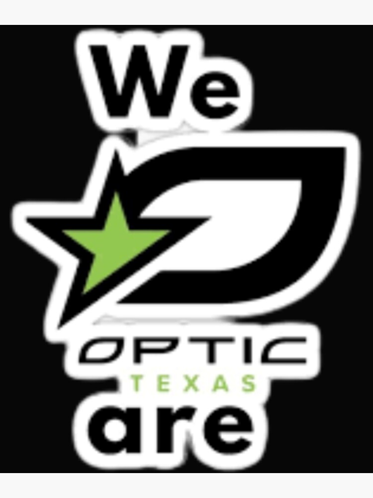 Optic Texas Texas a Optic Texas Texas  Poster for Sale by