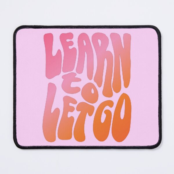 Item preview, learn to let go designed and sold by gail-snail.