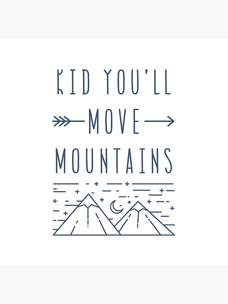Thumbnail 3 of 3, Throw Pillow, Kid You'll Move Mountains designed and sold by MentDesigns.