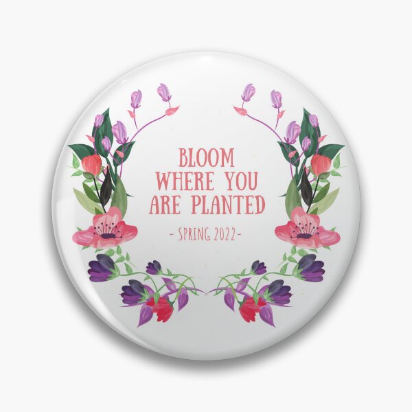 Item preview, Bloom Where You Are Planted - Spring 2022 designed and sold by True Vine Apparel JA.