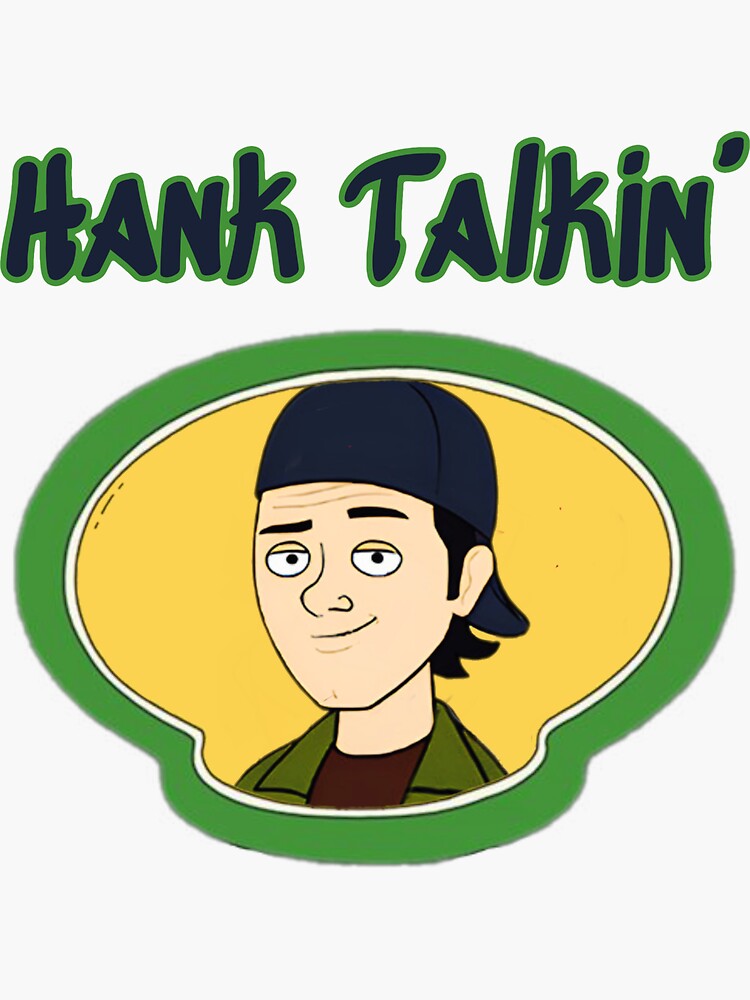 "Hank Talkin Corner Gas" Sticker for Sale by shaybosh Redbubble