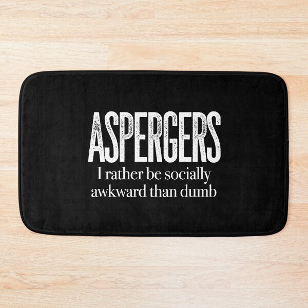 Item preview, ASPERGERS I rather be socially awkward than dumb | Asperger Syndrome Awareness | Autism Spectrum Disorder | High Functioning | Neurodiversity | Neurodivergent | Neurodiverse designed and sold by MJDezigns.