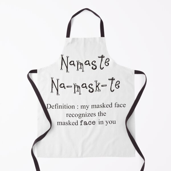 Item preview, Namaste Na-mask-te Definition : my masked face recognizes the masked face in you. designed and sold by Stephanie Skeem.