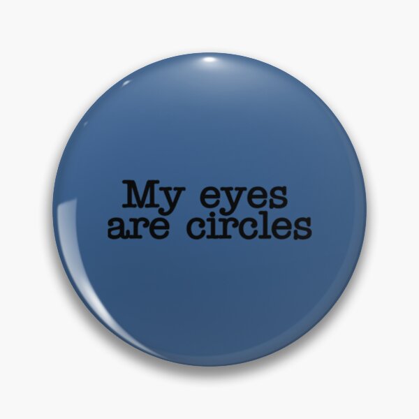 Item preview, My eyes are circles  52 designed and sold by MarceloHuels.