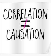 Correlation Is Not Causation Drawn - Cool Psychology Sticker T-Shirt Pillow Poster