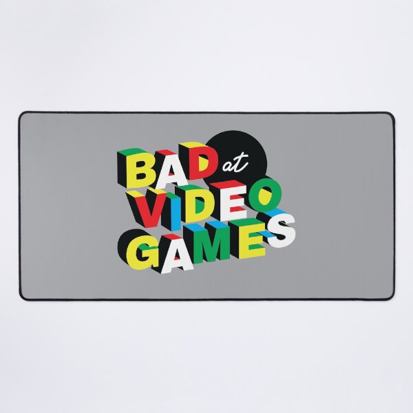 Item preview, Bad at Video Games designed and sold by srahhh.