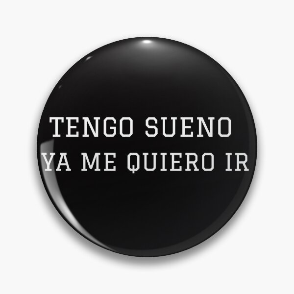 Item preview, tengo sueno ya me quiero ir designed and sold by RiseSetOnline.