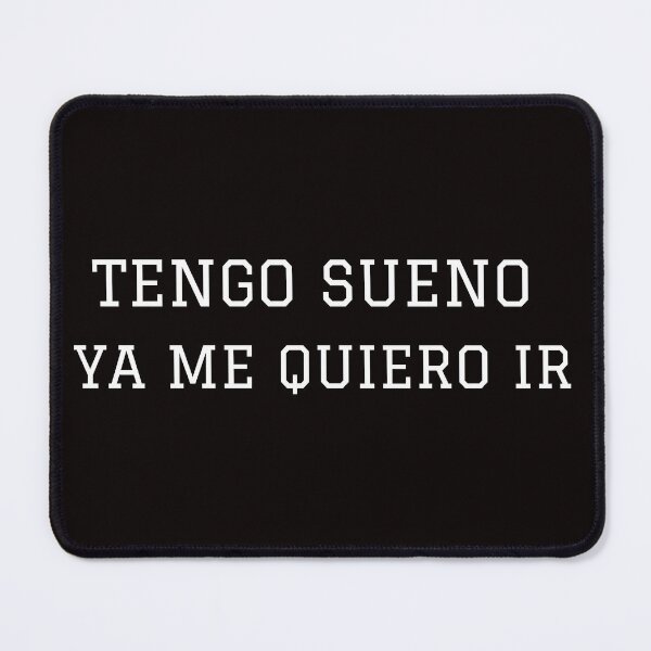 Item preview, tengo sueno ya me quiero ir designed and sold by RiseSetOnline.