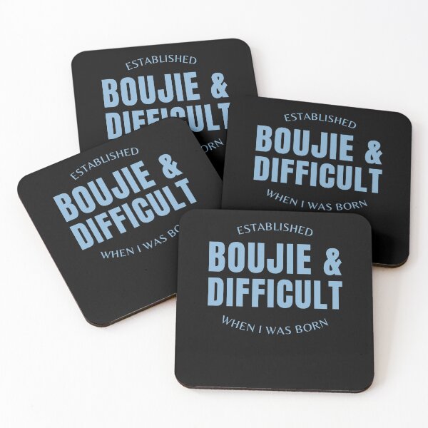 Item preview, Boujie and Difficult Established When I Was Born Funny designed and sold by Comfy Creations.