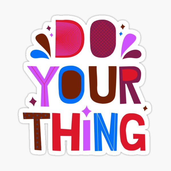 Item preview, Do Your Thing: An Artwork to Inspire and Motivate You to Be Yourself designed and sold by majnate.