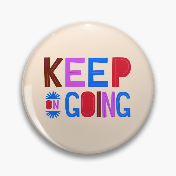Item preview, Keep Going: An Inspirational Artwork to Motivate You to Never Give Up designed and sold by majnate.