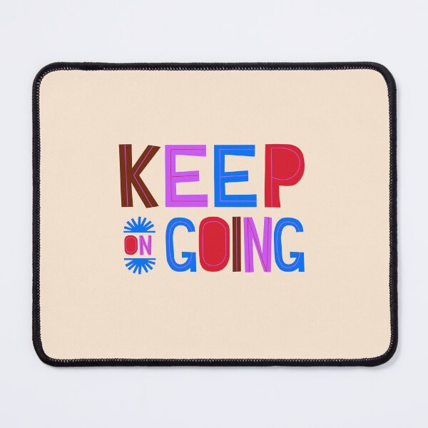 Item preview, Keep Going: An Inspirational Artwork to Motivate You to Never Give Up designed and sold by majnate.