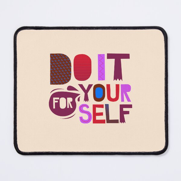 Item preview, "Do it for Yourself" - Inspirational and Motivational Artwork for Self-Empowerment and Personal Growth designed and sold by majnate.