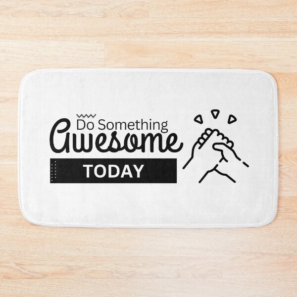 Item preview, "Do Something Awesome Today" - Inspirational and Motivational Artwork to Encourage Positive Action and Accomplishment designed and sold by majnate.