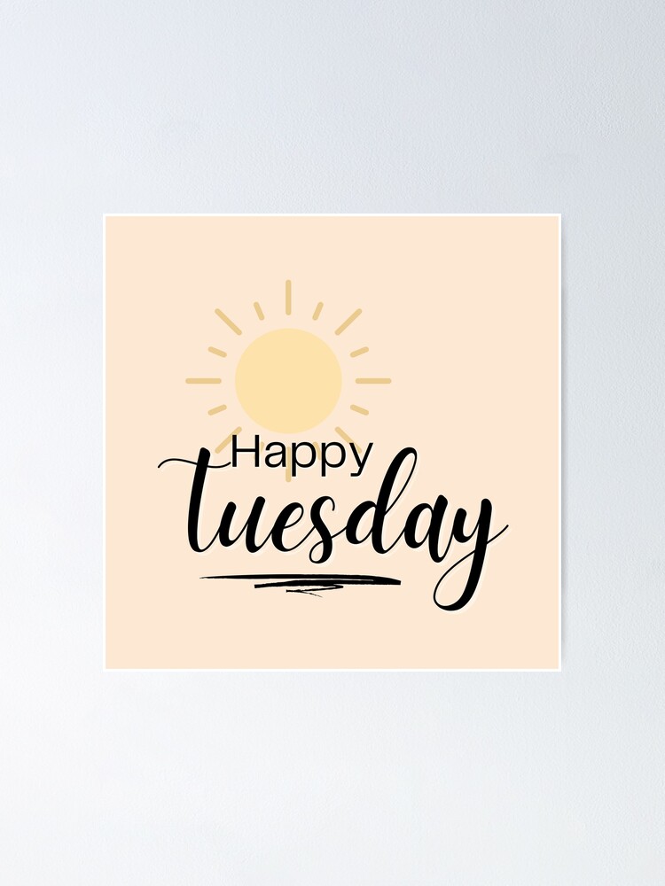 Happy Tuesday Photos and Images