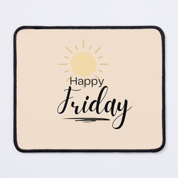Item preview, "Happy Friday" - Inspirational and Motivational Artwork to End the Week on a High Note designed and sold by majnate.