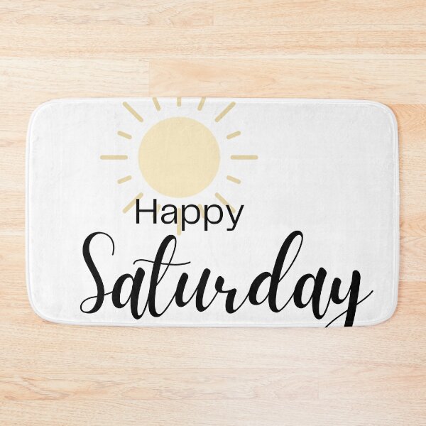 Item preview, "Happy Saturday" - Inspirational and Motivational Artwork to Enjoy and Recharge for the Next Week designed and sold by majnate.