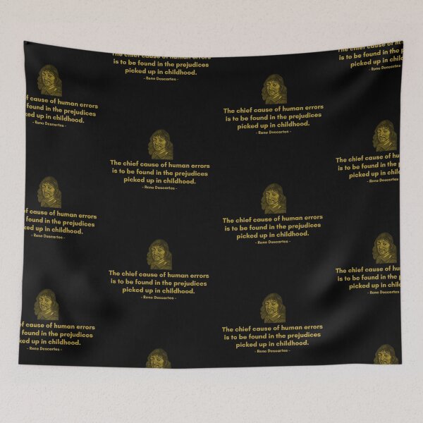 Item preview, The chief cause of human errors is to be found in the prejudices picked up in childhood. - Quote from Rene Descrates designed and sold by Philosopherous.