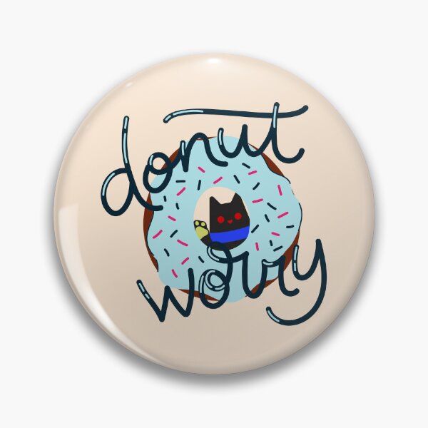 Item preview, "Donut Worry" - Inspirational and Motivational Artwork for Donut Lovers designed and sold by majnate.