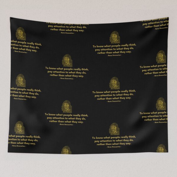 Item preview, To know what people really think, pay attention to what they do, rather than what they say. - Quote from Rene Descrates designed and sold by Philosopherous.