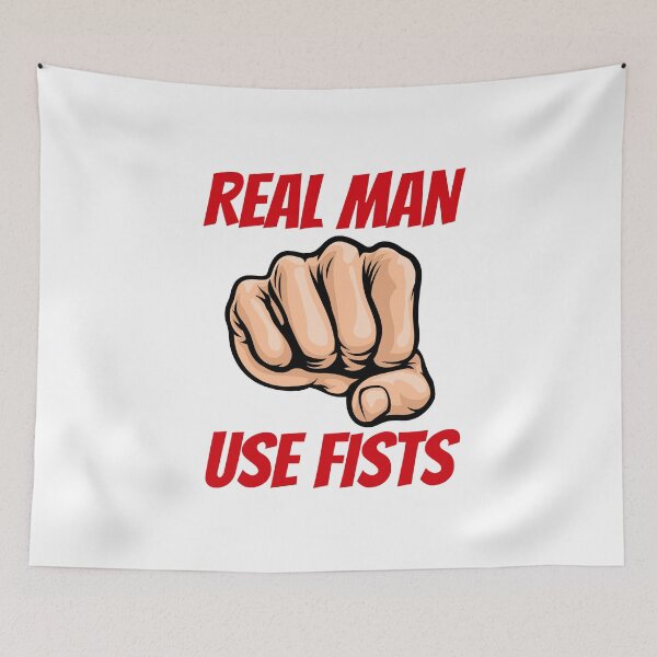 Item preview,  real men use fists designed and sold by Itsforyou1.