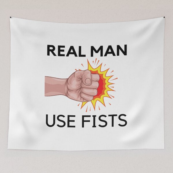 Item preview, real men use fists designed and sold by Itsforyou1.