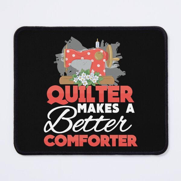 Item preview, Funny Machine Quilting Quilt Humor For A Quilter Piece Maker designed and sold by StrongShirts.