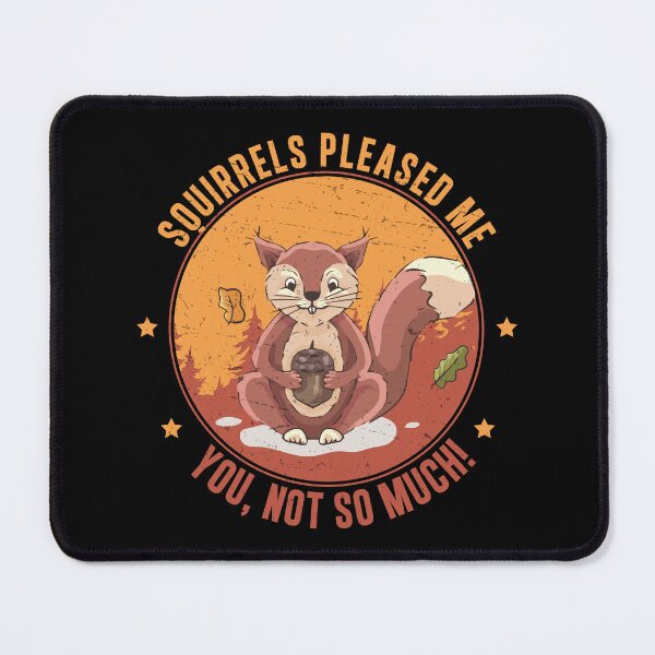 Item preview, Funny Squirrel Appreciation For A Squirrels Fan Humor Lover designed and sold by StrongShirts.
