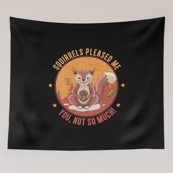 Item preview, Funny Squirrel Appreciation For A Squirrels Fan Humor Lover designed and sold by StrongShirts.