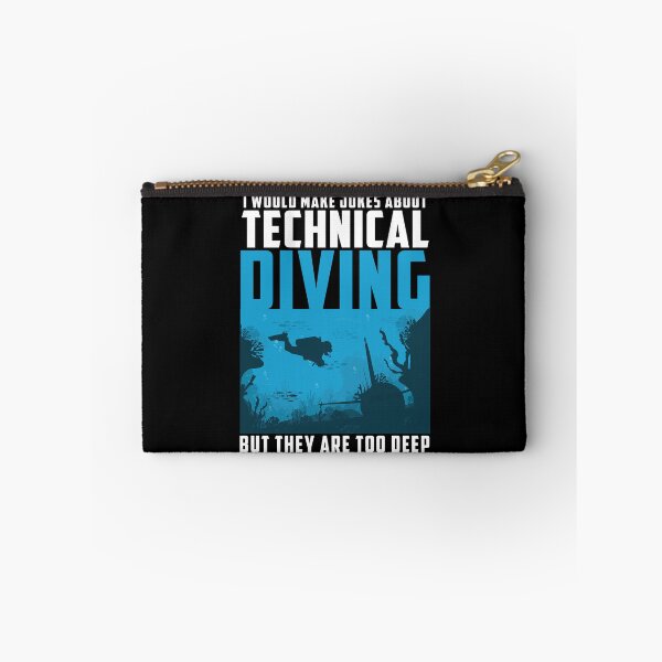 Item preview, Jokes About Technical Diving Are Too Deep Funny Tec Diver designed and sold by StrongShirts.