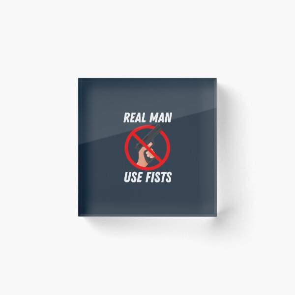 Item preview, real men use fists  designed and sold by Itsforyou1.