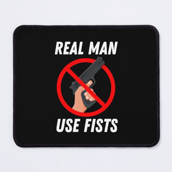 Item preview, real men use fists designed and sold by Itsforyou1.