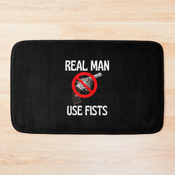 Item preview, real men use fists  designed and sold by Itsforyou1.