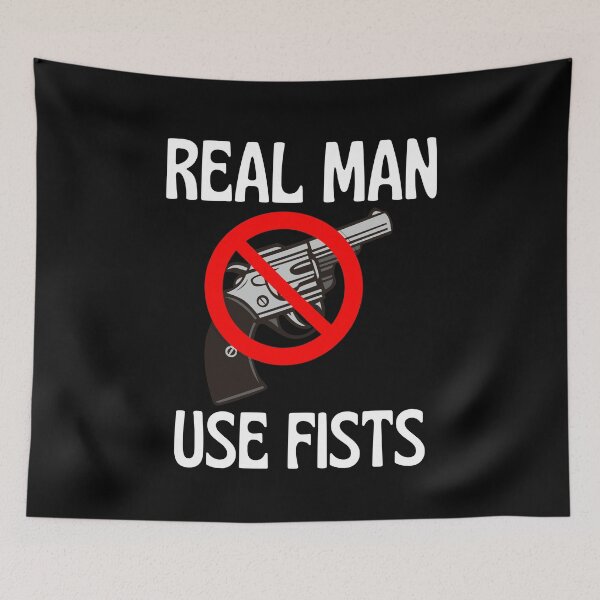 Item preview, real men use fists  designed and sold by Itsforyou1.