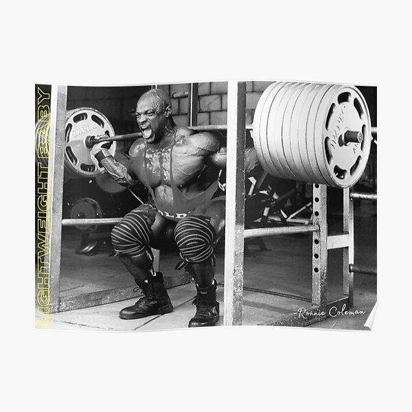 RONNIE COLEMAN - LIGHTWEIGHT BABY Poster